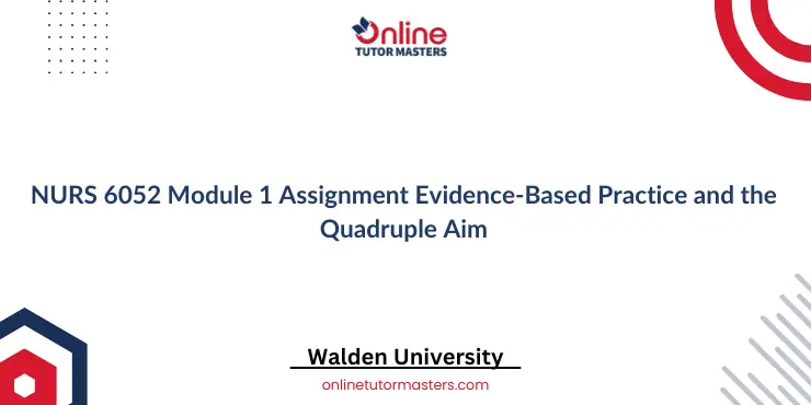 NURS 6052 Module 1 Assignment