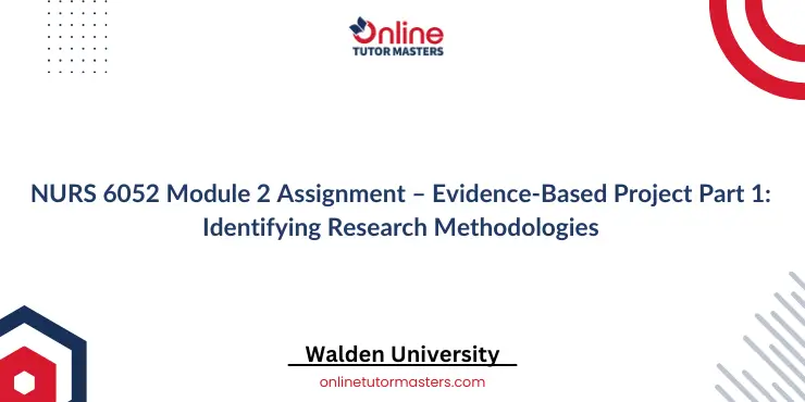 NURS 6052 Module 2 Assignment