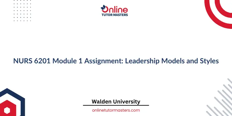 NURS 6201 Module 1 Assignment