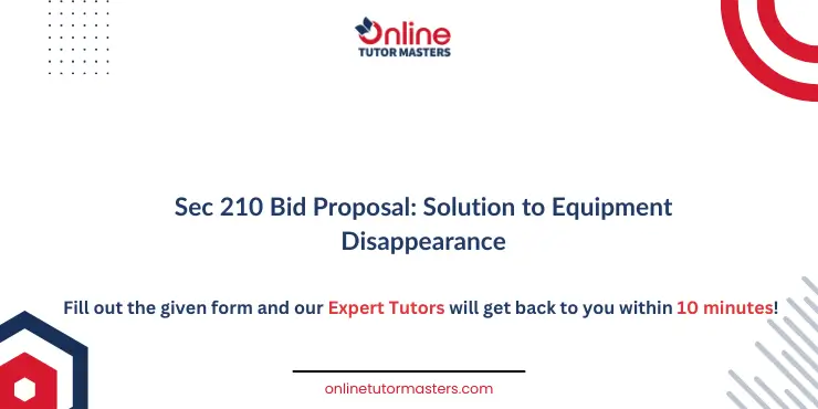 Sec 210 Bid Proposal Solution to Equipment Disappearance