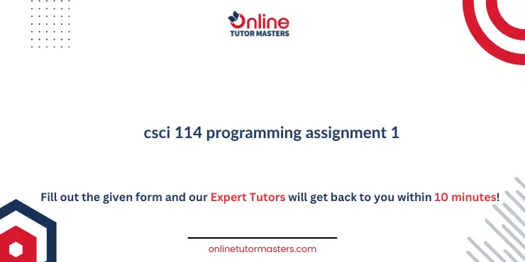 CSCI 114 Programming Assignment 1