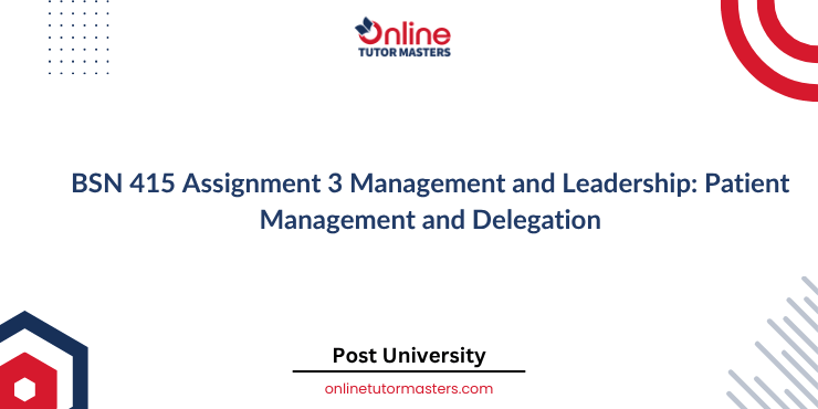 BSN 415 Assignment 3