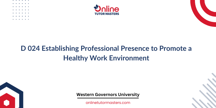D 024 Establishing Professional Presence