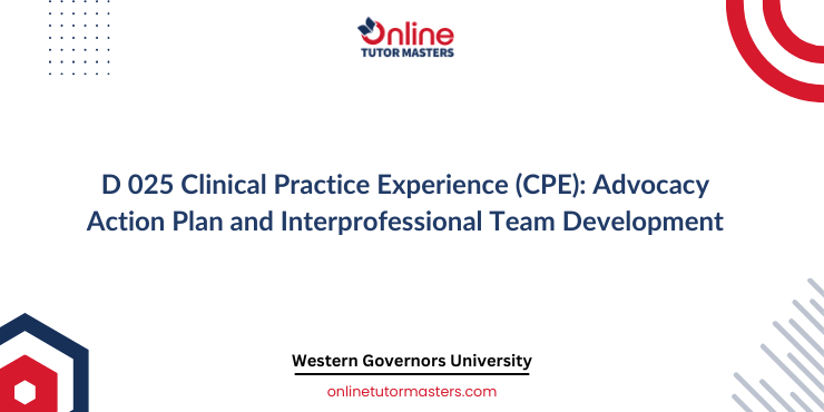 D 025 Clinical Practice Experience